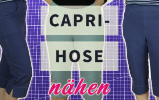 Caprihose nähen - Caprihose Conny