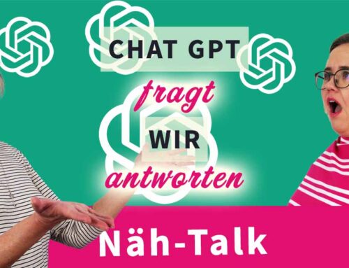 Näh-Talk: ChatGPT fragt wir antworten 💬