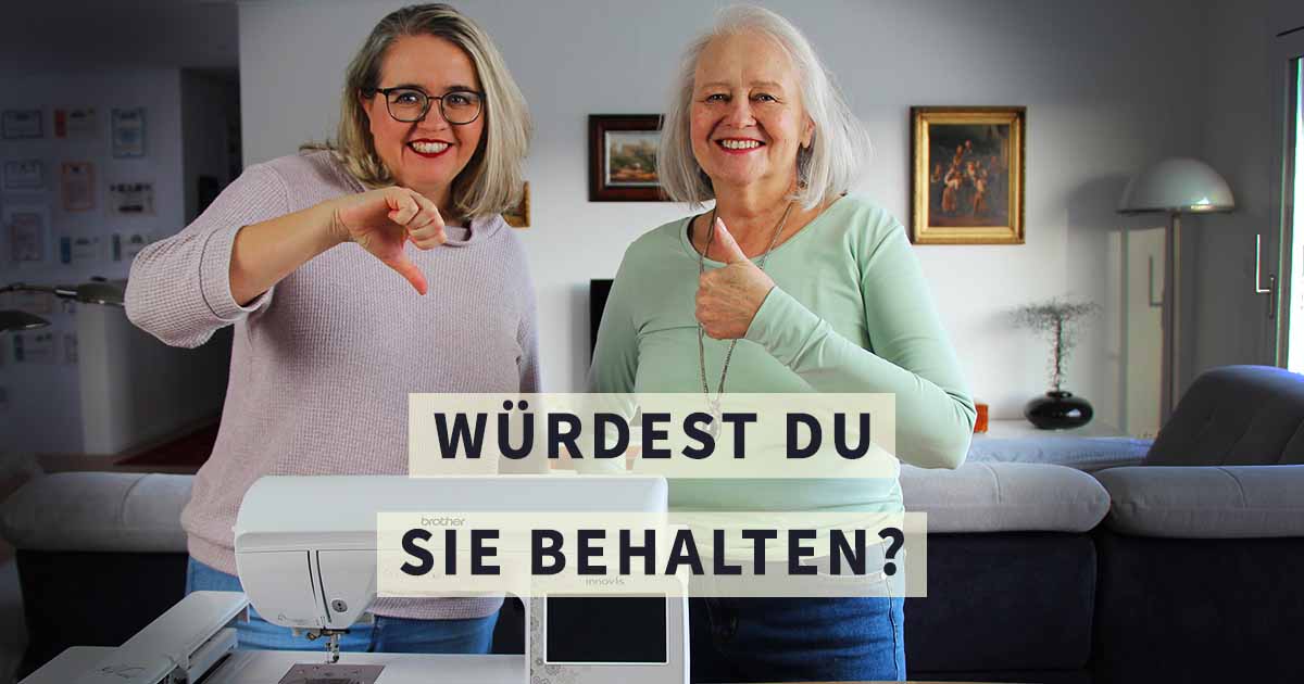 Stickmaschine Brother NV880E - Würdest Du sie behalten